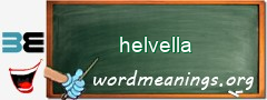 WordMeaning blackboard for helvella